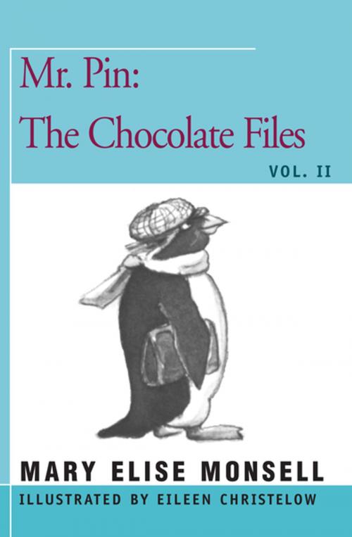 Cover of the book Mr. Pin: The Chocolate Files by Mary Elise Monsell, Open Road Distribution