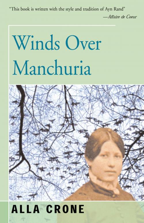Cover of the book Winds Over Manchuria by Alla Crone, Open Road Distribution