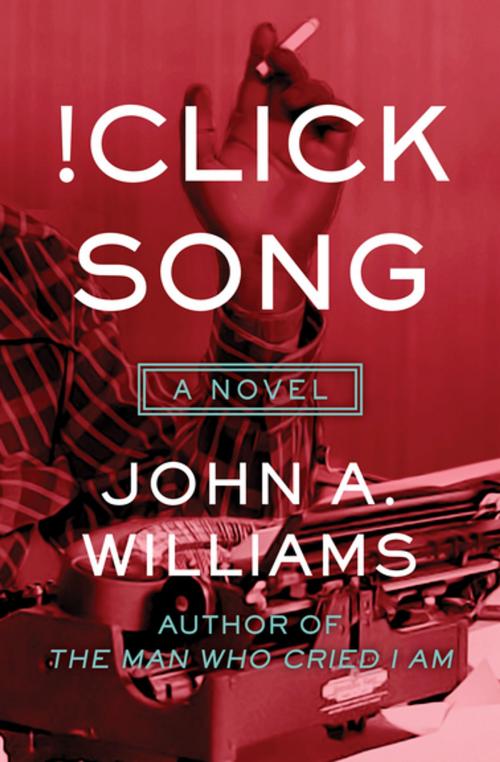Cover of the book !Click Song by John A. Williams, Open Road Media