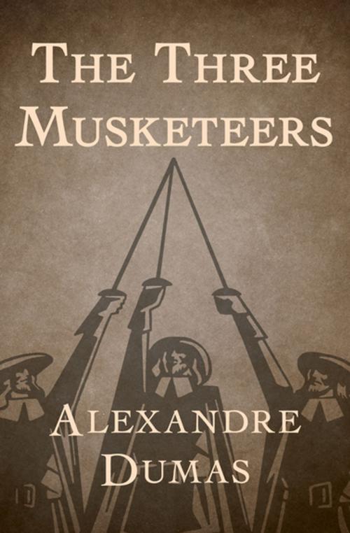 Cover of the book The Three Musketeers by Alexandre Dumas, Open Road Media