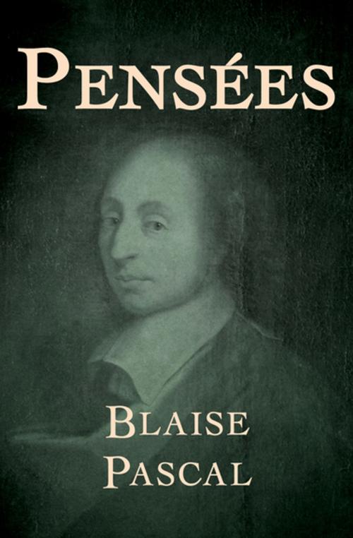 Cover of the book Pensées by Blaise Pascal, Philosophical Library/Open Road