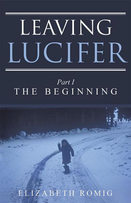 Cover of the book Leaving Lucifer by Elizabeth Romig, Balboa Press