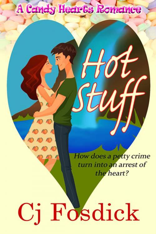 Cover of the book Hot Stuff by Cj  Fosdick, The Wild Rose Press, Inc.