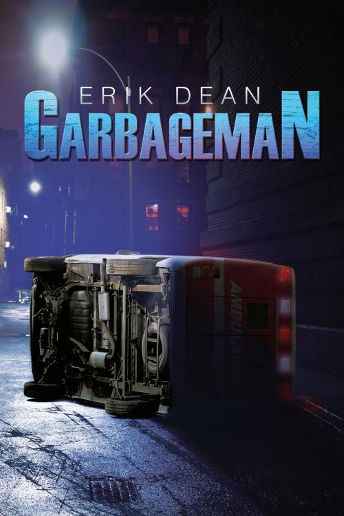 Cover of the book Garbageman by Erik Dean, BookBaby