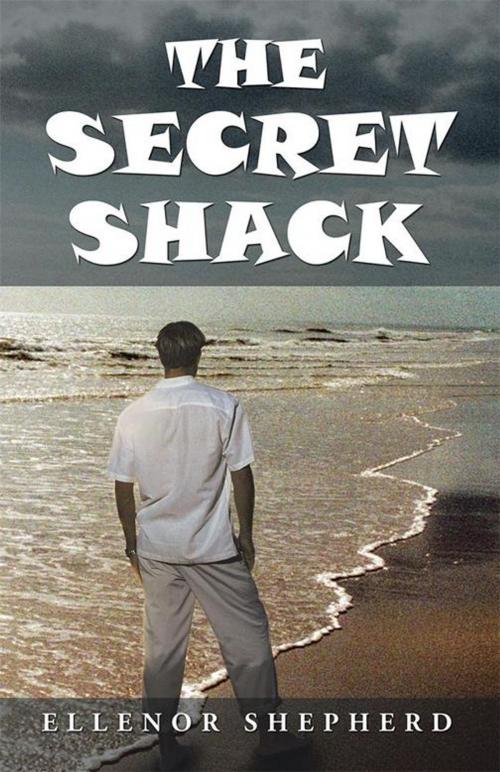 Cover of the book The Secret Shack by Ellenor Shepherd, WestBow Press