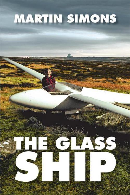 Cover of the book The Glass Ship by Martin Simons, Xlibris AU