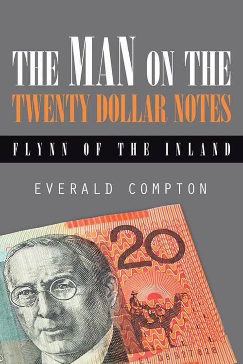 Cover of the book The Man on the Twenty Dollar Notes by Everald Compton, Xlibris AU
