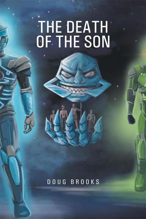 Cover of the book The Death of the Son by Doug Brooks, Xlibris US