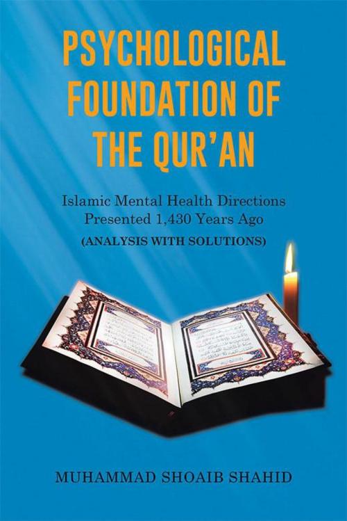 Cover of the book Psychological Foundation of the Qur'an Iii by Muhammad Shahid, Xlibris US