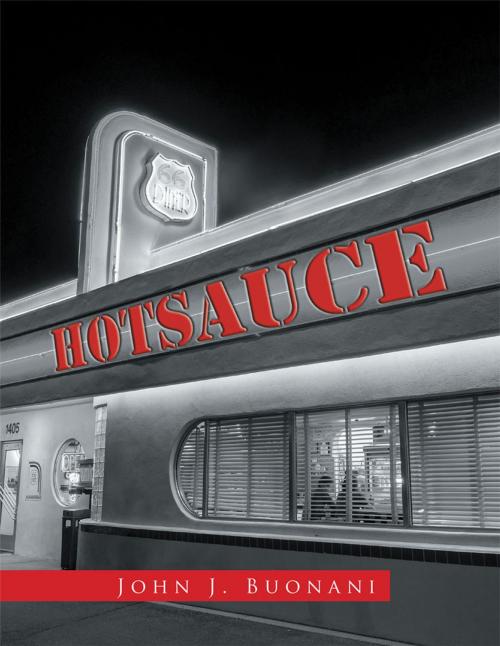 Cover of the book Hotsauce by John Buonani, Xlibris US