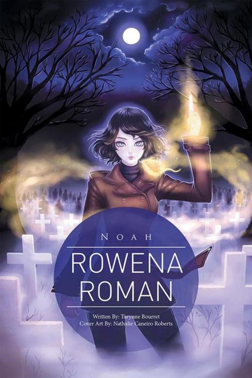 Cover of the book Rowena Roman by Tarynne Bourret, Xlibris US