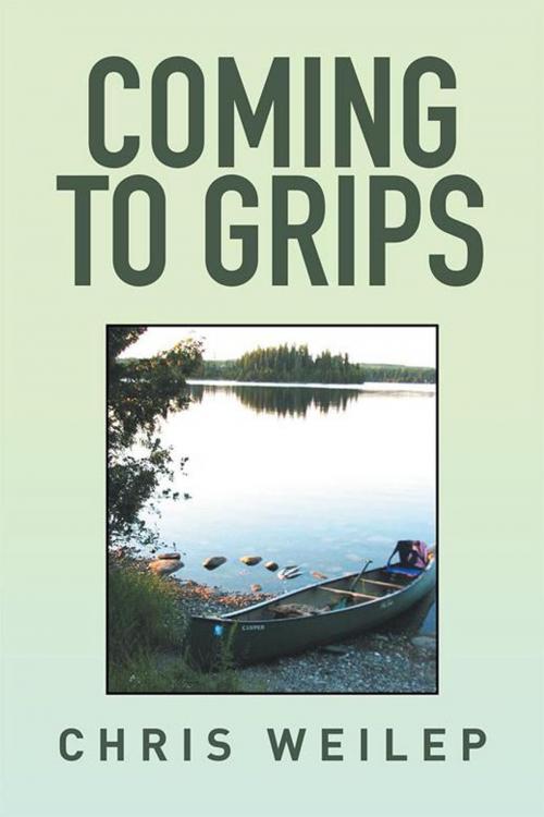 Cover of the book Coming to Grips by Chris Weilep, Xlibris US
