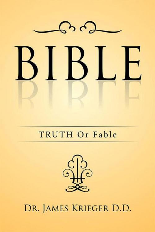 Cover of the book Bible by James Krieger, Xlibris US