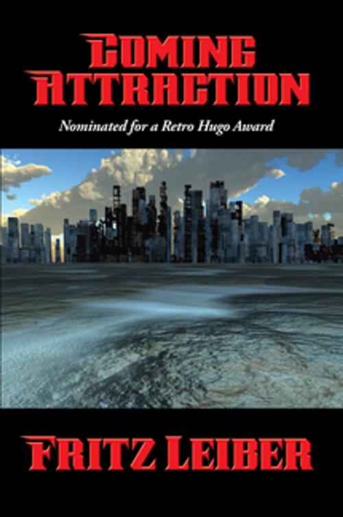 Cover of the book Coming Attraction by Fritz Leiber, Wilder Publications, Inc.