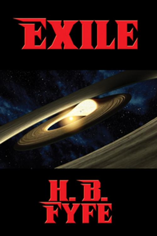 Cover of the book Exile by H. B. Fyfe, Wilder Publications, Inc.
