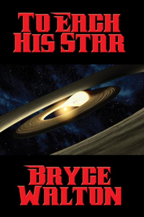 Cover of the book To Each His Star by Bryce Walton, Wilder Publications, Inc.