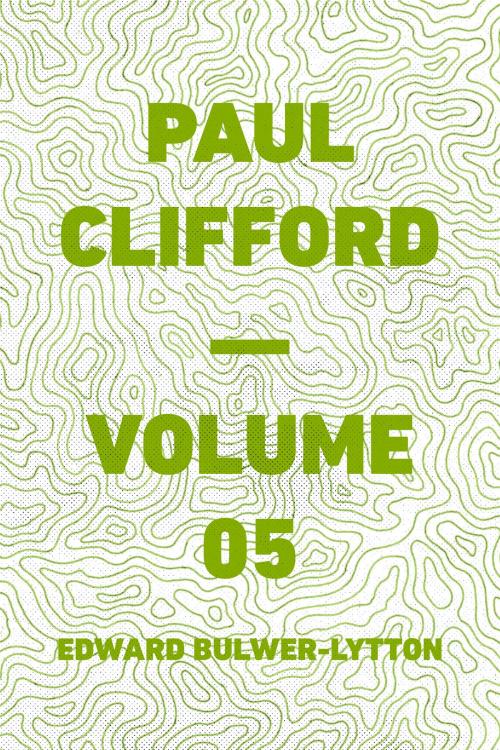 Cover of the book Paul Clifford — Volume 05 by Edward Bulwer-Lytton, Krill Press