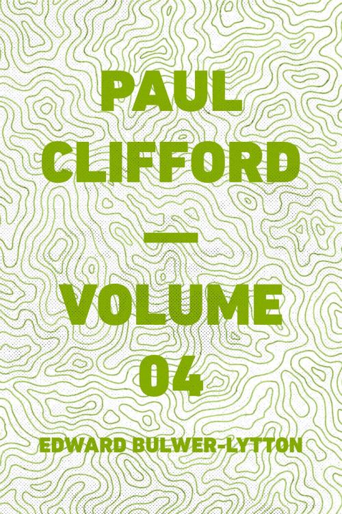 Cover of the book Paul Clifford — Volume 04 by Edward Bulwer-Lytton, Krill Press