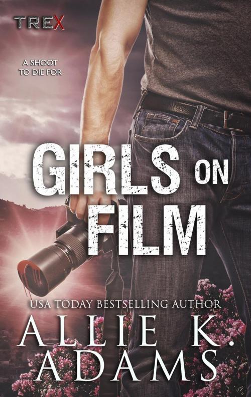 Cover of the book Girls On Film by Allie K. Adams, Allie K. Adams