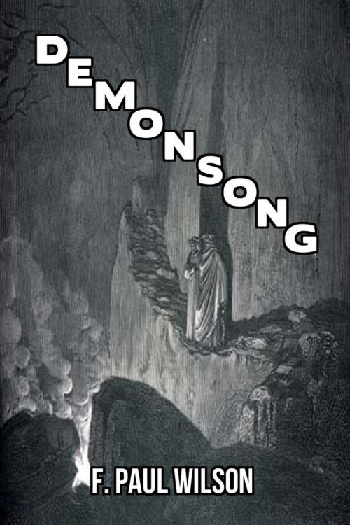 Cover of the book Demonsong by F. Paul Wilson, F. Paul Wilson