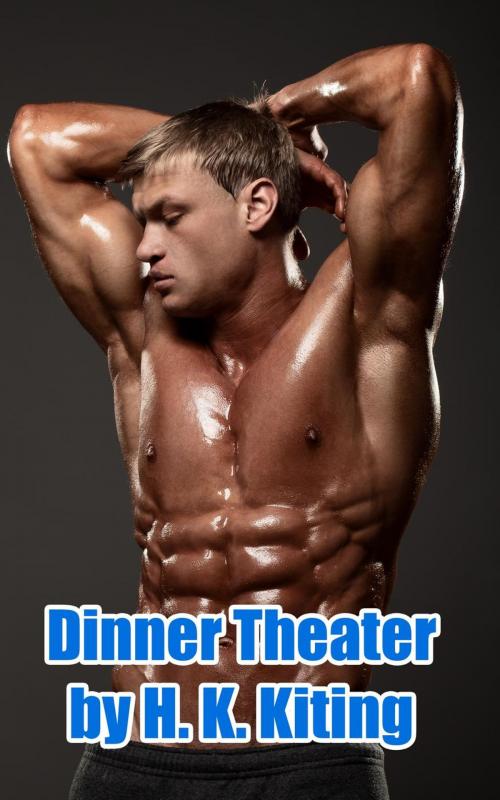 Cover of the book Dinner Theater by H. K. Kiting, sexyfic.com