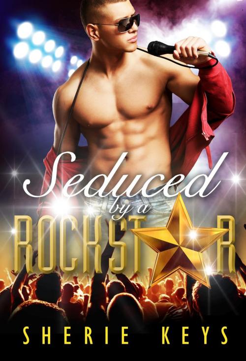 Cover of the book Seduced By The Rockstar by Sherie Keys, BWWM Romance