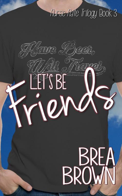 Cover of the book Let's Be Friends by Brea Brown, Brea Brown