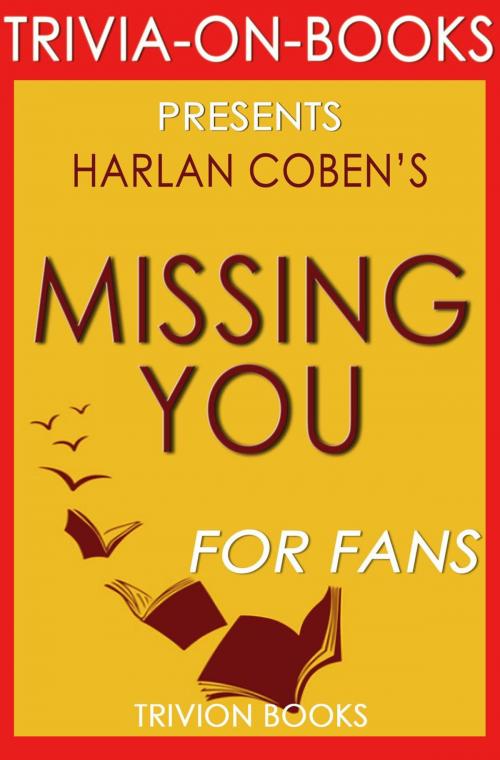 Cover of the book Missing You by Harlan Coben (Trivia-On-Books) by Trivion Books, Trivia-On-Books