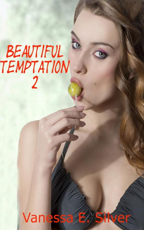 Cover of the book Beautiful Temptation 2 by Vanessa E Silver, LB Books