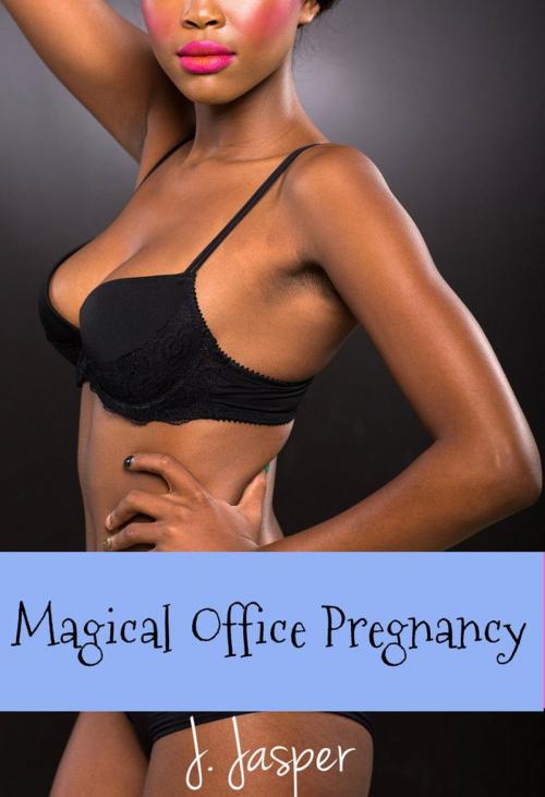 Cover of the book Magical Office Pregnancy by J. Jasper, Jamila Jasper