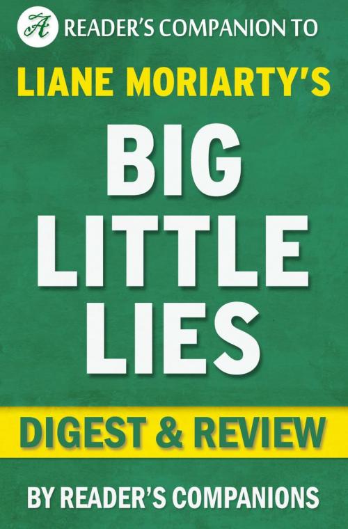 Cover of the book Big Little Lies by Liane Moriarty | Digest & Review by Reader's Companions, Reader's Companion