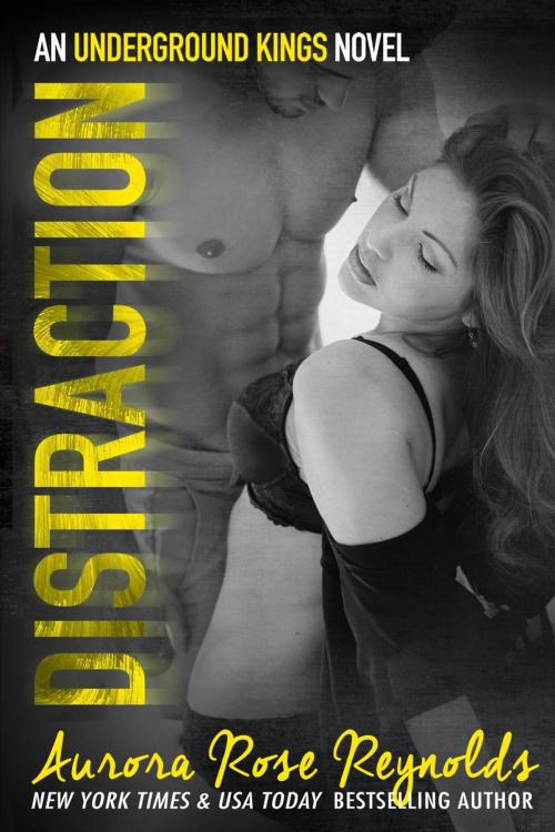 Cover of the book Distraction by Aurora Rose reynolds, Aurora Rose reynolds