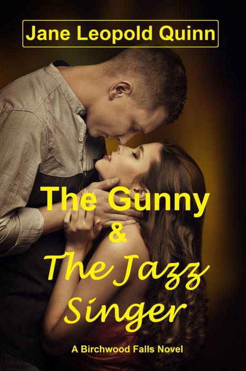 Cover of the book The Gunny & The Jazz Singer by Jane Leopold Quinn, Jane Leopold Quinn