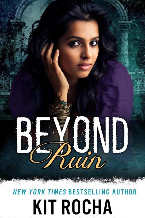 Cover of the book Beyond Ruin by Kit Rocha, Kit Rocha