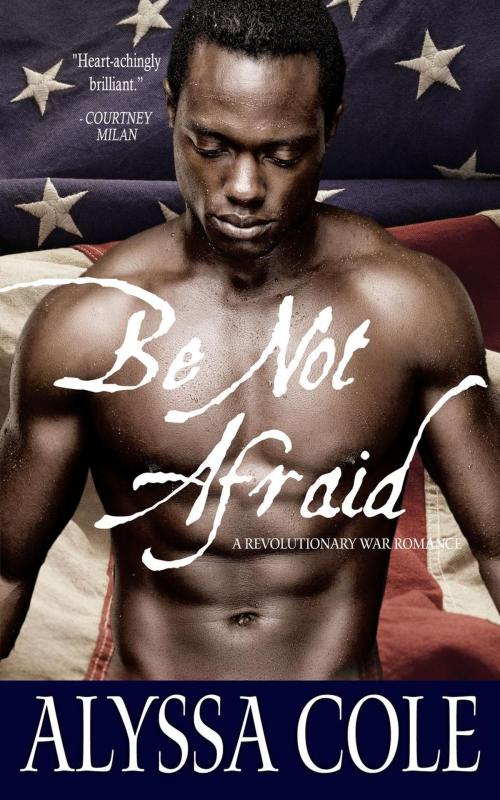 Cover of the book Be Not Afraid by Alyssa Cole, Alyssa Cole