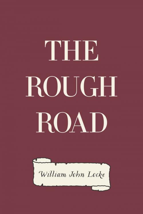 Cover of the book The Rough Road by William John Locke, Krill Press