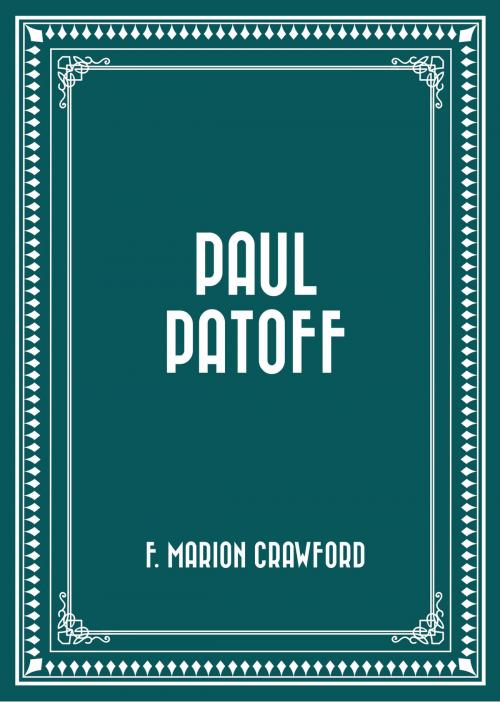 Cover of the book Paul Patoff by F. Marion Crawford, Krill Press