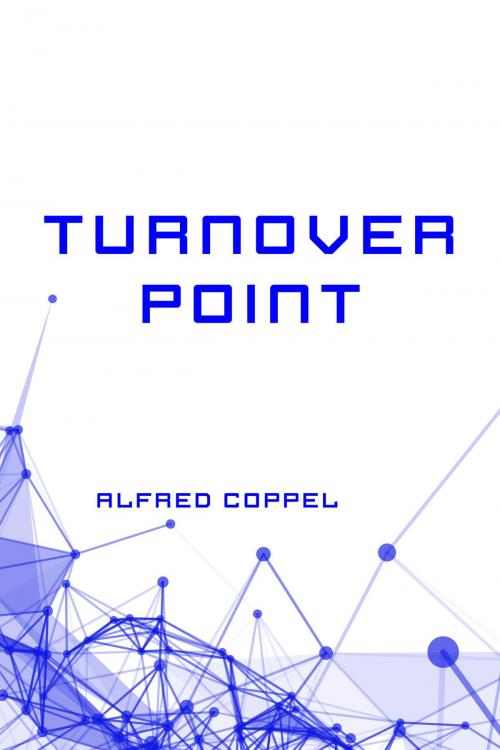 Cover of the book Turnover Point by Alfred Coppel, Krill Press