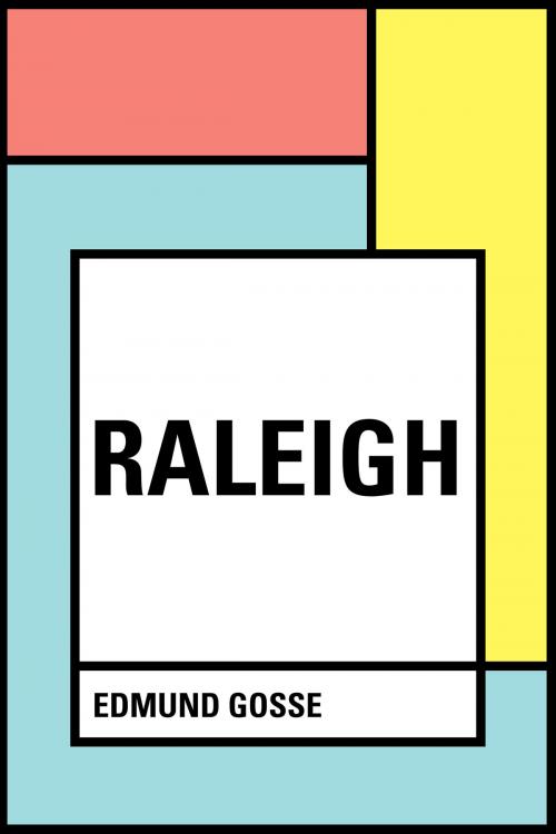 Cover of the book Raleigh by Edmund Gosse, Krill Press