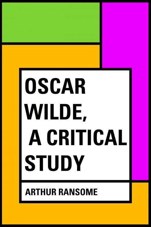 Cover of the book Oscar Wilde, a Critical Study by Arthur Ransome, Krill Press