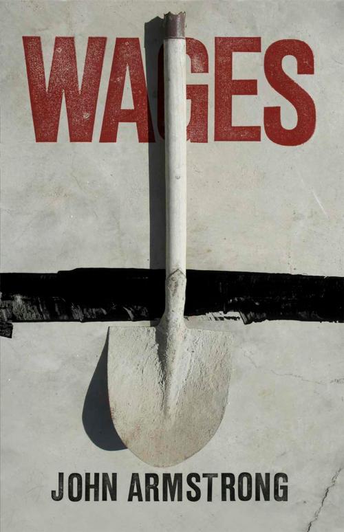 Cover of the book Wages by John Armstrong, New Star Books