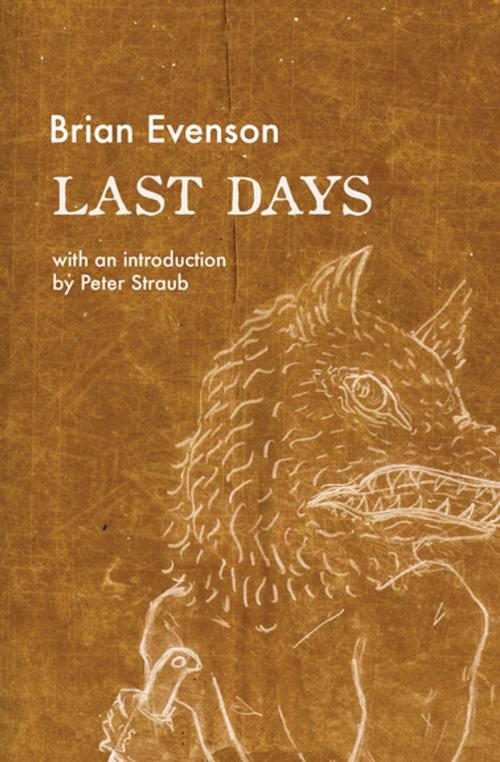 Cover of the book Last Days by Brian Evenson, Coffee House Press