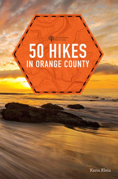 Cover of the book 50 Hikes in Orange County (Explorer's 50 Hikes) by Karin Klein, Countryman Press