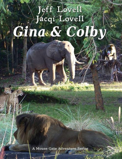 Cover of the book Gina and Colby by Jeff Lovell, Jacqi Lovell, TotalRecall Publications, Inc.