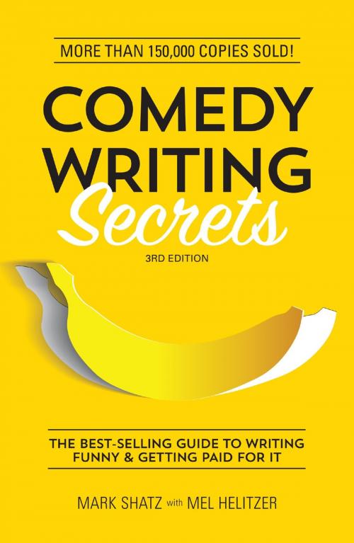 Cover of the book Comedy Writing Secrets by Mark Shatz, Mel Helitzer, F+W Media