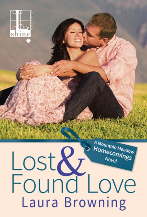 Cover of the book Lost & Found Love by Laura Browning, Lyrical Press