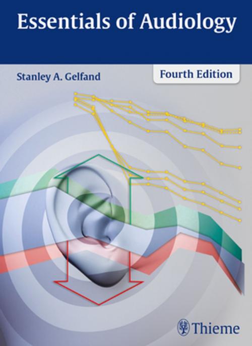 Cover of the book Essentials of Audiology by Stanley Gelfand, Thieme