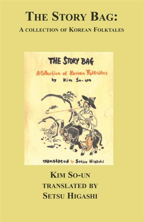 Cover of the book The Story Bag by Kim So-un, Olympia Press