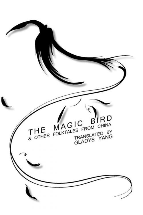 Cover of the book The Magic Bird by Various, Gladys Yang, Olympia Press
