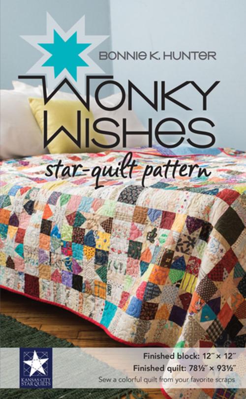Cover of the book Wonky Wishes Star-Quilt Pattern by Bonnie K. Hunter, C&T Publishing